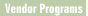 Vendor Programs